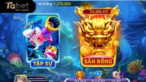 Giới thiệu những thông tin chi tiết về game Vua Bắn Cá TABET 